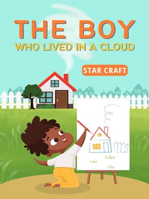 cover image of The Boy Who Lived in a Cloud